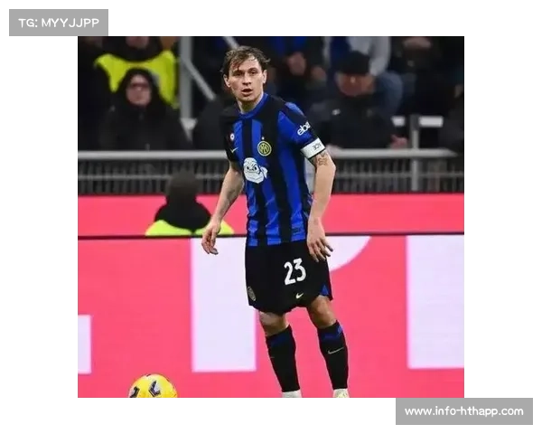 巴雷拉：国米中场协作是连胜基础